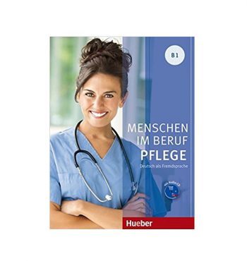 Im Beruf Pflege B1